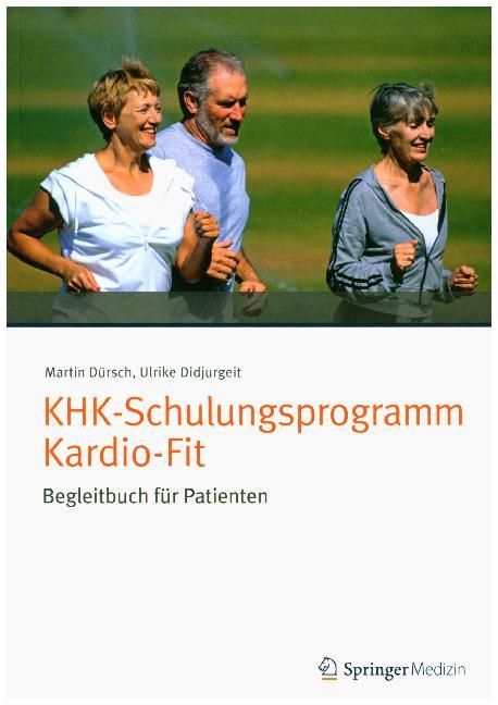 KHK-Schulungsprogramm Kardio-Fit - Begleitbuch für Patienten; .