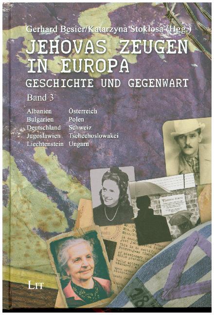 Jehovas Zeugen in Europa - Geschichte und Gegenwart. Bd.3