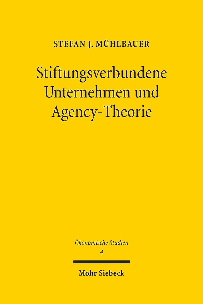 Stiftungsverbundene Unternehmen und Agency-Theorie