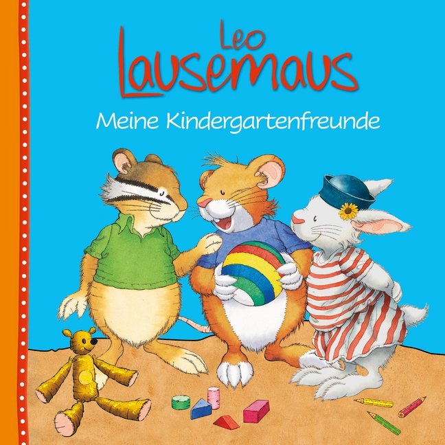 Leo Lausemaus - Meine Kindergartenfreunde