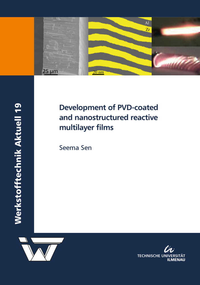 Development of PVD-coated and nanostructured reactive multilayer films