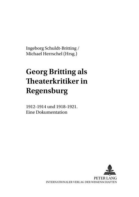 Georg Britting als Theaterkritiker in Regensburg