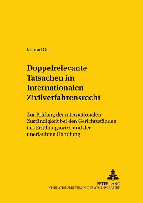 Doppelrelevante Tatsachen im Internationalen Zivilverfahrensrecht