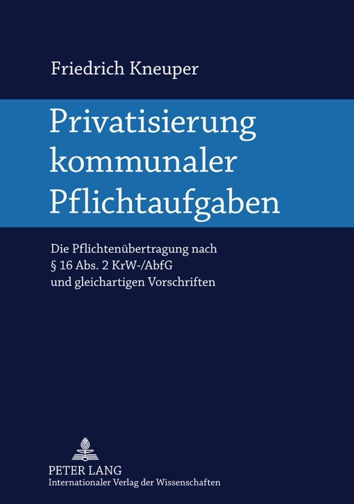 Privatisierung kommunaler Pflichtaufgaben