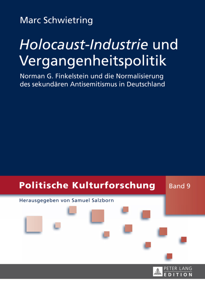 "Holocaust-Industrie" und Vergangenheitspolitik