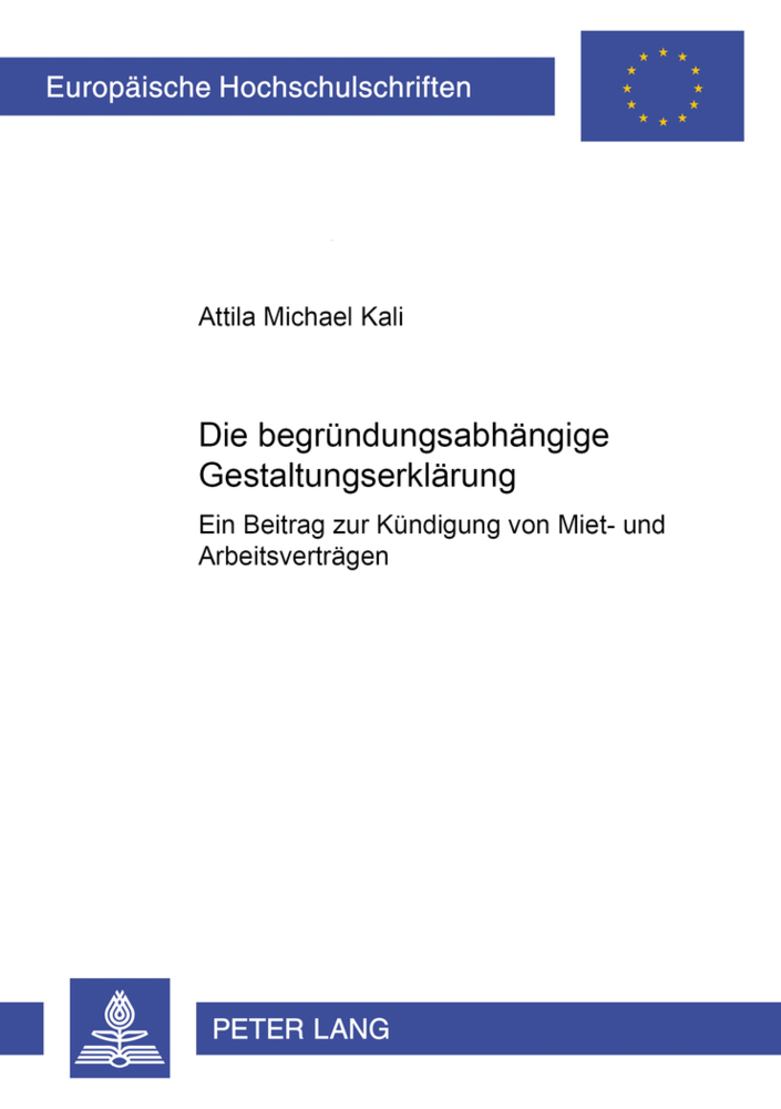 Die begründungsabhängige Gestaltungserklärung