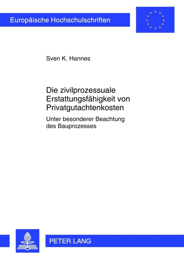 Die zivilprozessuale Erstattungsfähigkeit von Privatgutachtenkosten