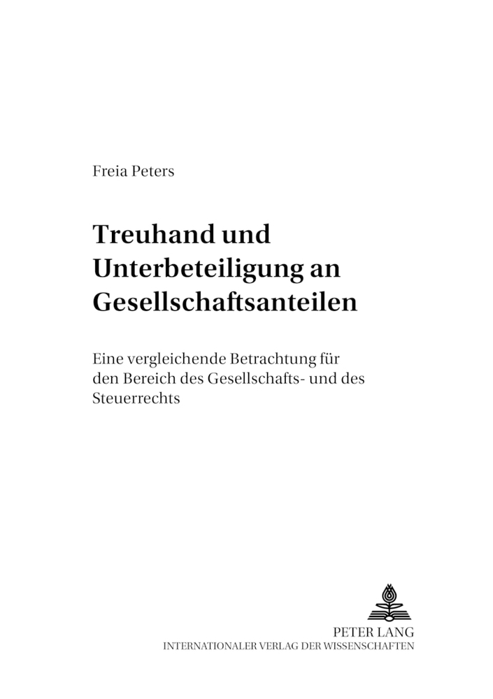 Treuhand und Unterbeteiligung an Gesellschaftsanteilen