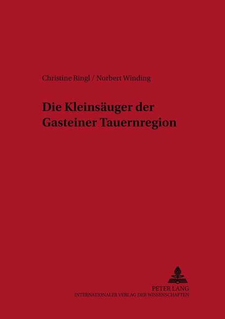 Die Kleinsäuger der Gasteiner Tauernregion
