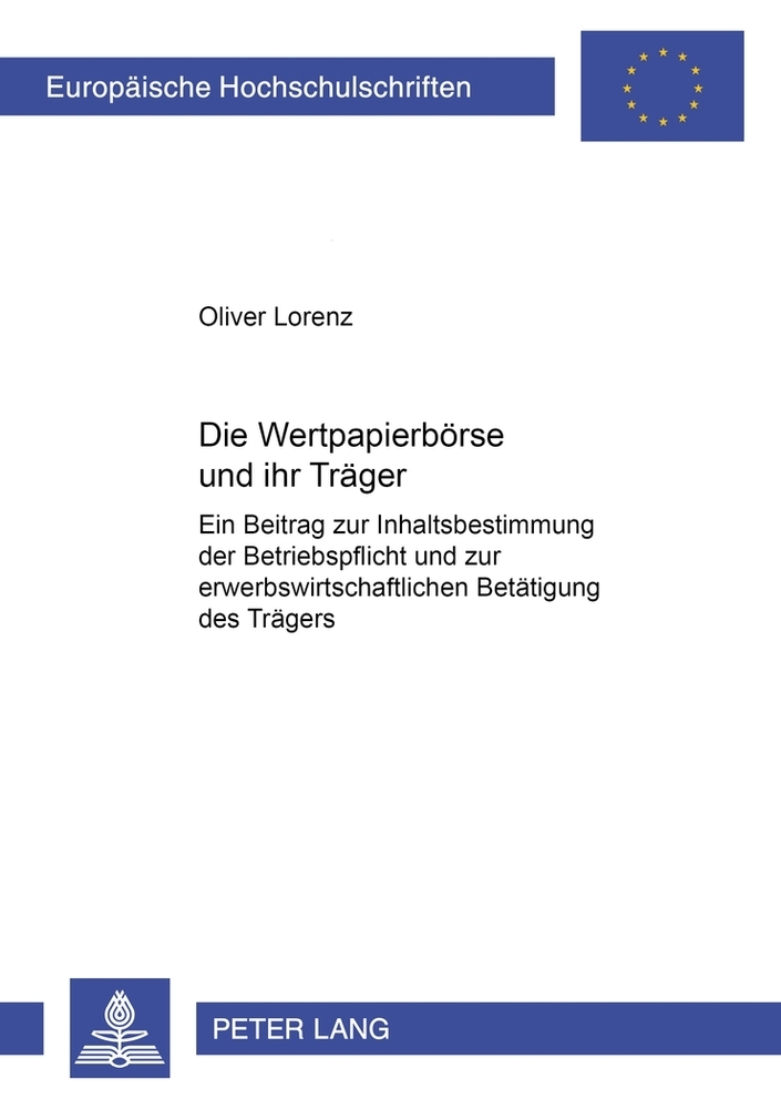 Die Wertpapierbörse und ihr Träger
