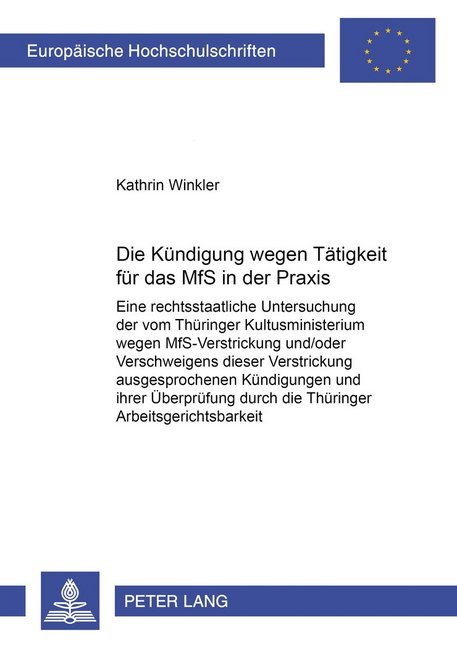 Die Kündigung wegen Tätigkeit für das MfS in der Praxis