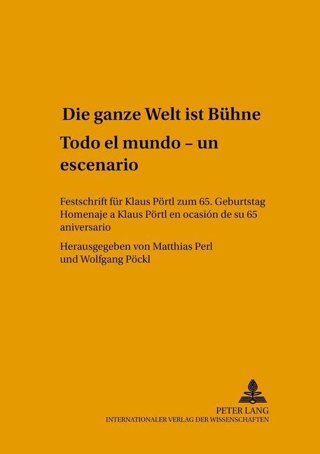 "Die ganze Welt ist Bühne"- "Todo el mundo es un escenario"