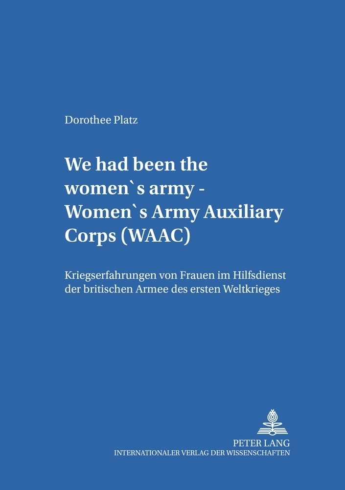 "We had been the women's army - Women's Army Auxiliary Corps (WAAC)"