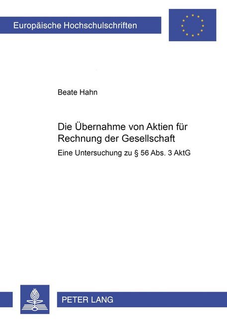 Die Übernahme von Aktien für Rechnung der Gesellschaft