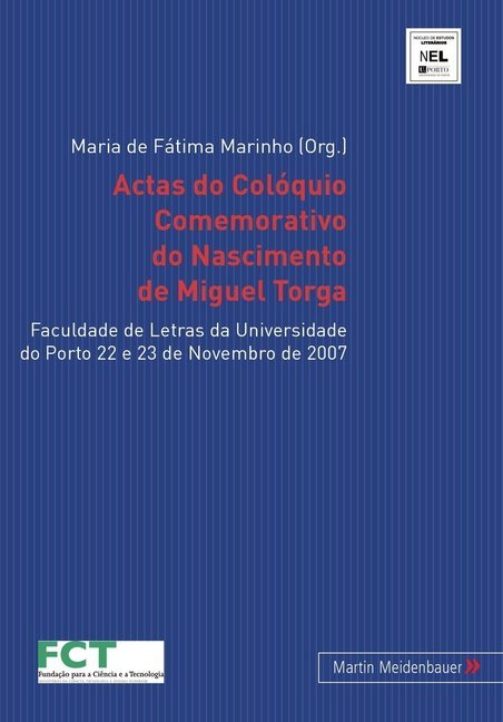 Actas do Colóquio Comemorativo do Nascimento de Miguel Torga