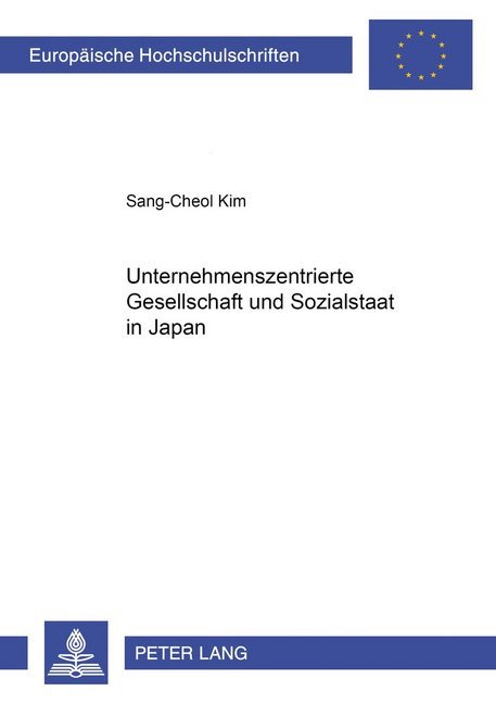 "Unternehmenszentrierte Gesellschaft" und Sozialstaat in Japan