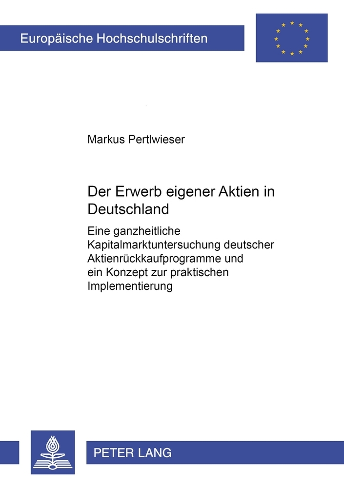 Der Erwerb eigener Aktien in Deutschland