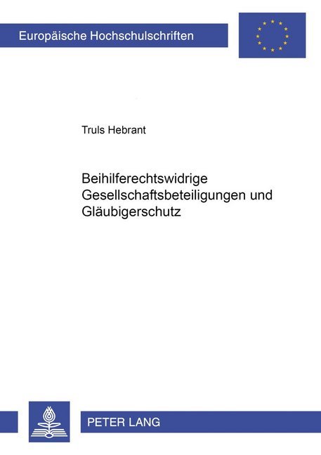 Beihilferechtswidrige Gesellschaftsbeteiligungen und Gläubigerschutz