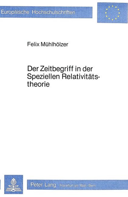 Der Zeitbegriff in der speziellen Relativitätstheorie