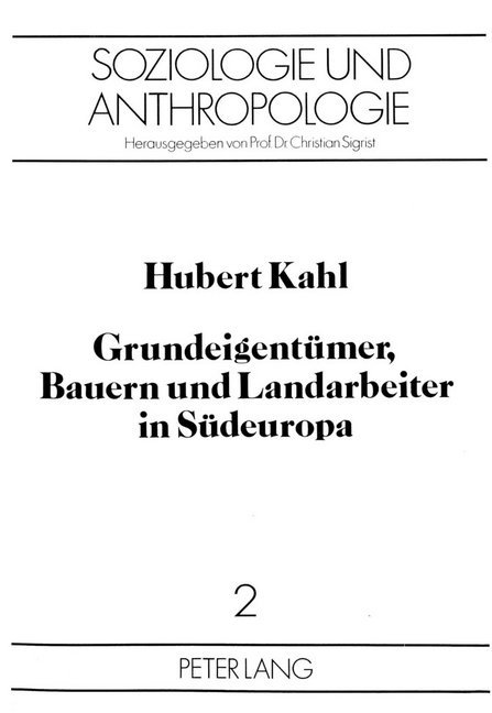 Grundeigentümer, Bauern und Landarbeiter in Südeuropa