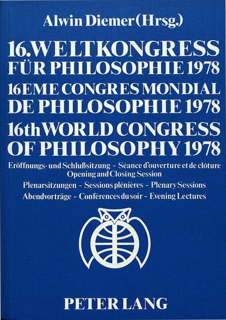 16. Weltkongress für Philosophie 1978- 16ème Congrès mondial de philosophie 1978- 16th World Congress of Philosophy 1978