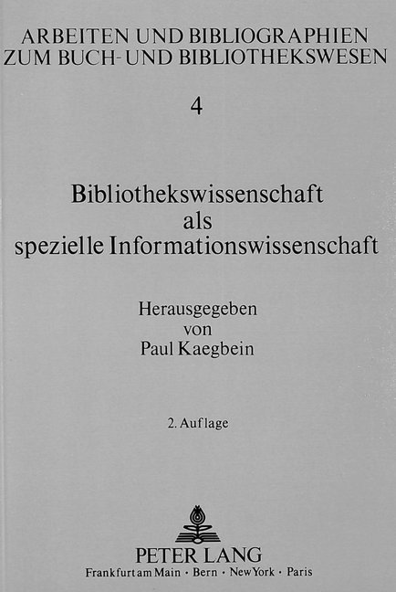 Bibliothekswissenschaft als spezielle Informationswissenschaft