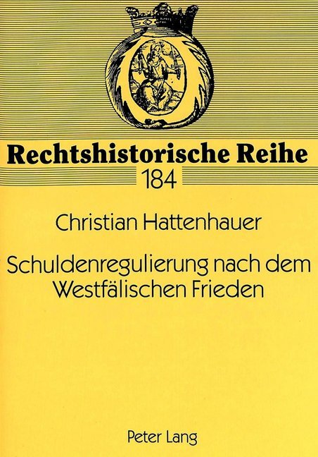 Schuldenregulierung nach dem Westfälischen Frieden