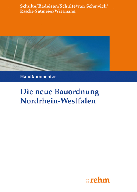 Die neue Bauordnung in Nordrhein-Westfalen, Handkommentar