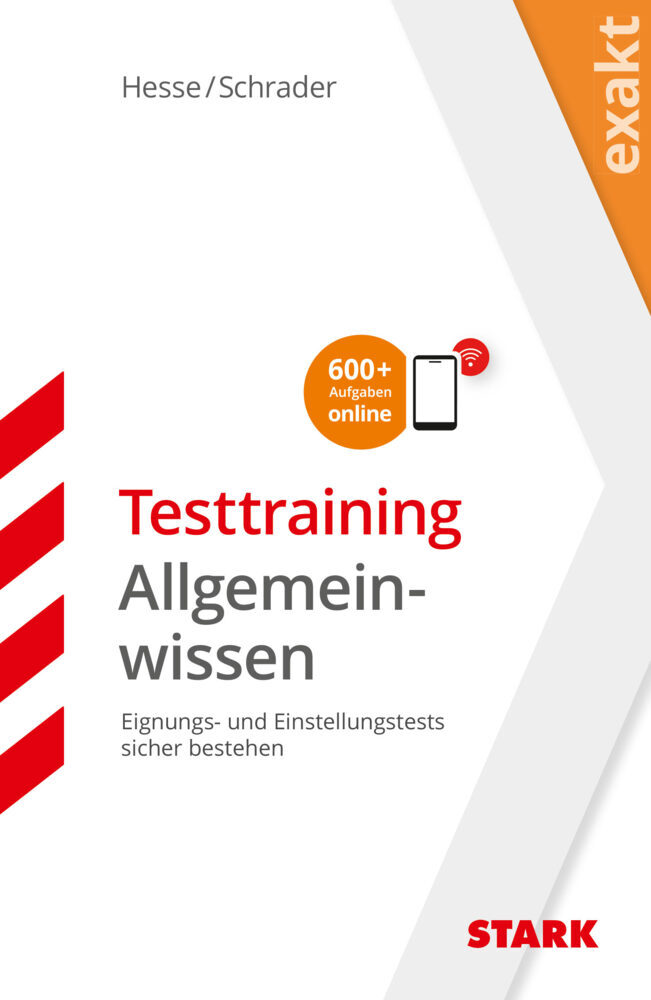 STARK EXAKT Testtraining - Allgemeinwissen, m. 1 Buch, m. 1 Beilage