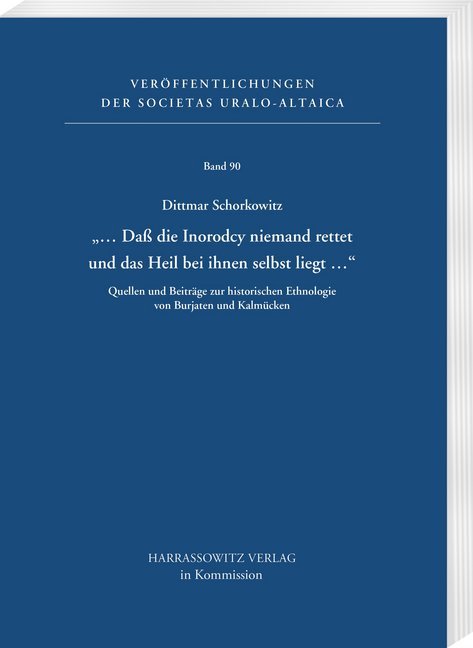 "... Daß die Inorodcy niemand rettet und das Heil bei ihnen selbst liegt ..."