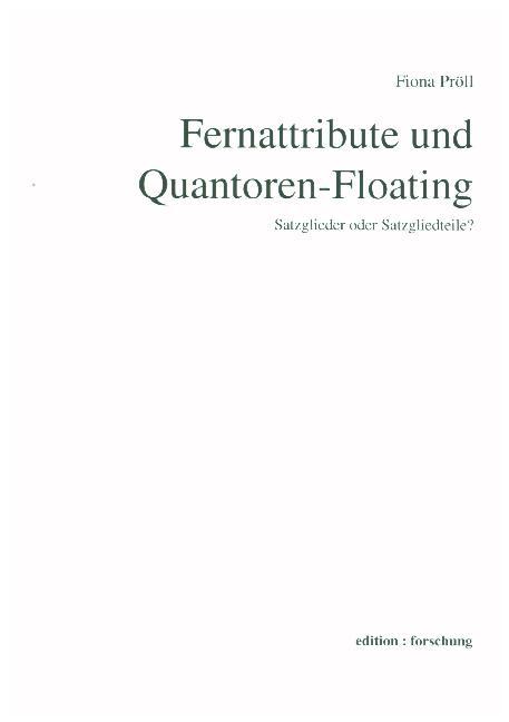 Fernattribute und Quantoren-Floating