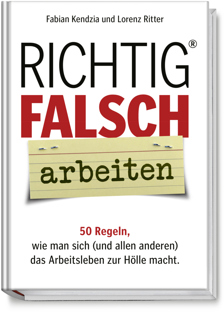Richtig FALSCH® - Arbeiten
