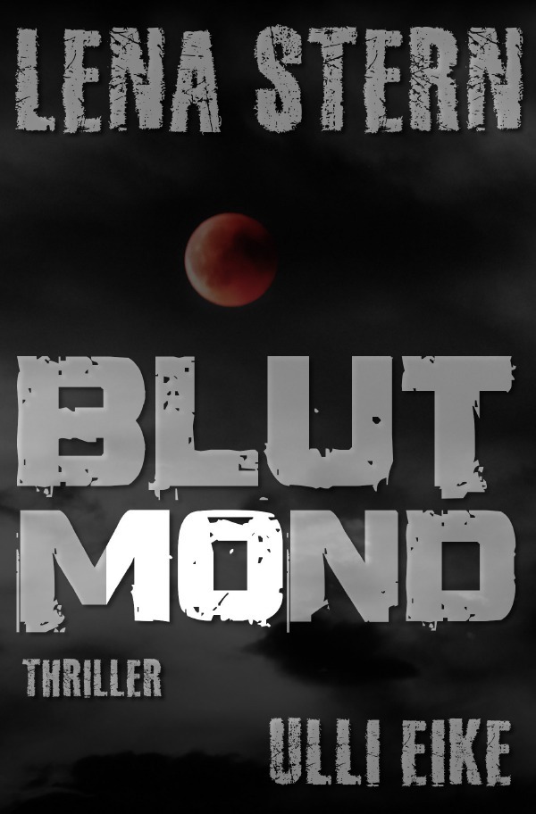 Lena Stern: Blutmond