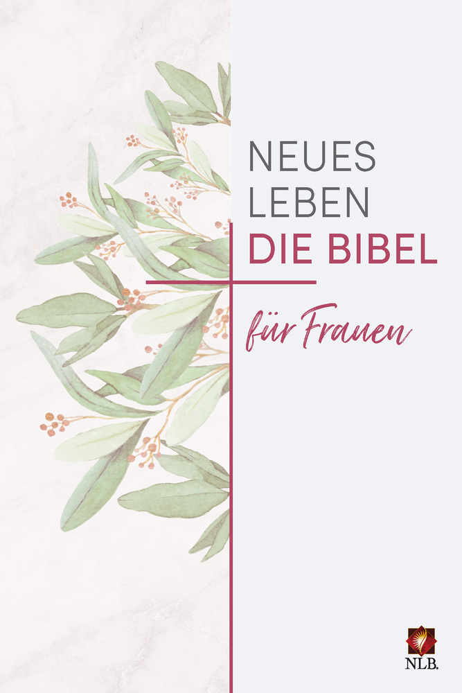 Neues Leben. Die Bibel - NLB. für Frauen