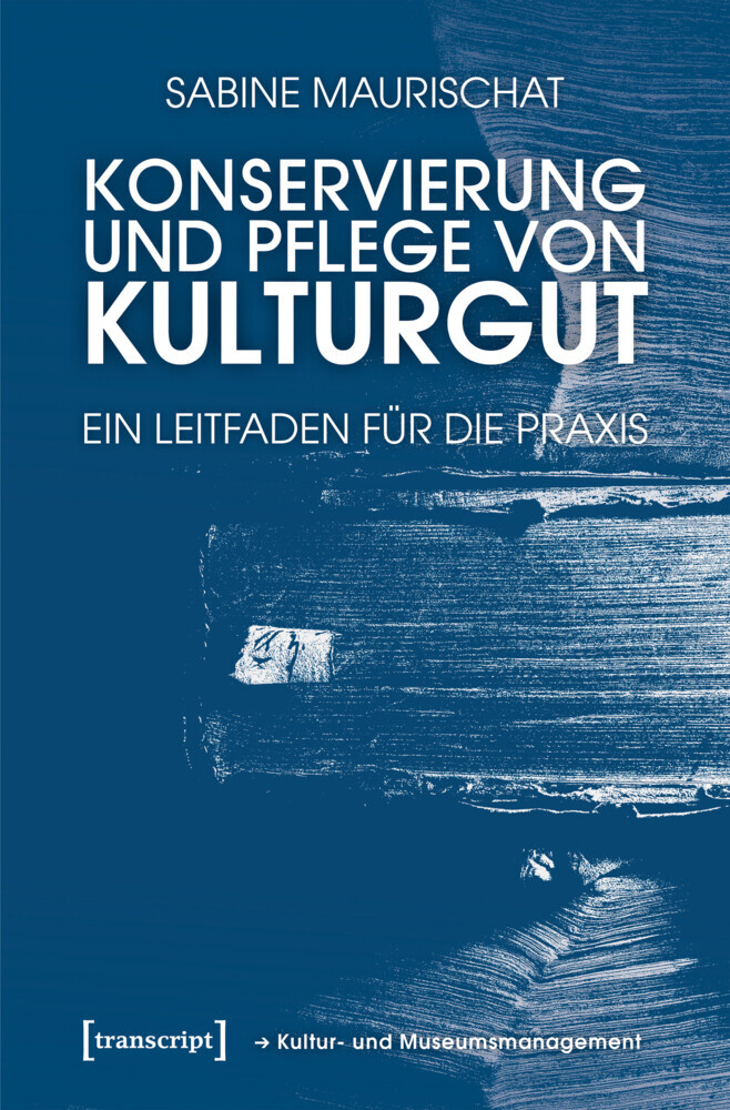 Konservierung und Pflege von Kulturgut