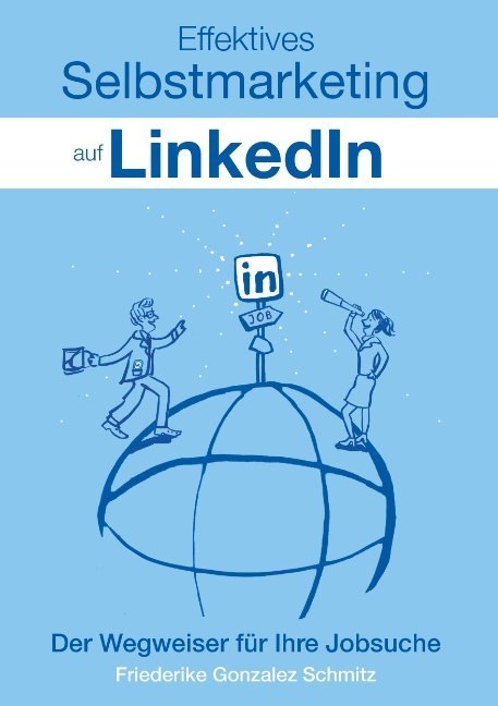 Effektives Selbstmarketing auf LinkedIn