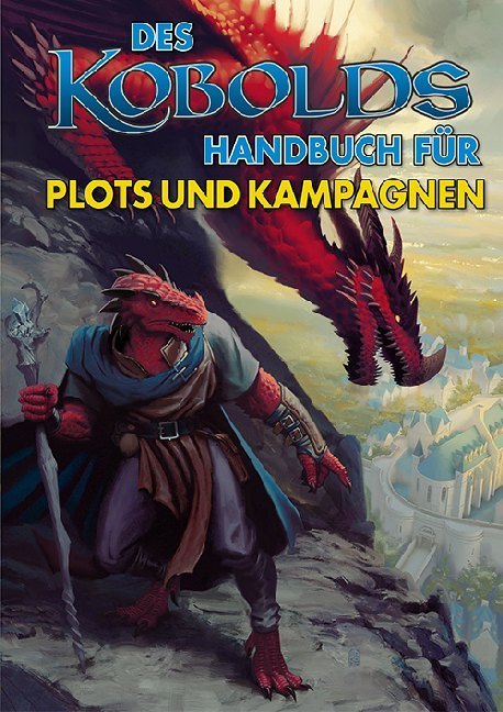 Des Kobolds Handbuch für Plots und Kampagnen