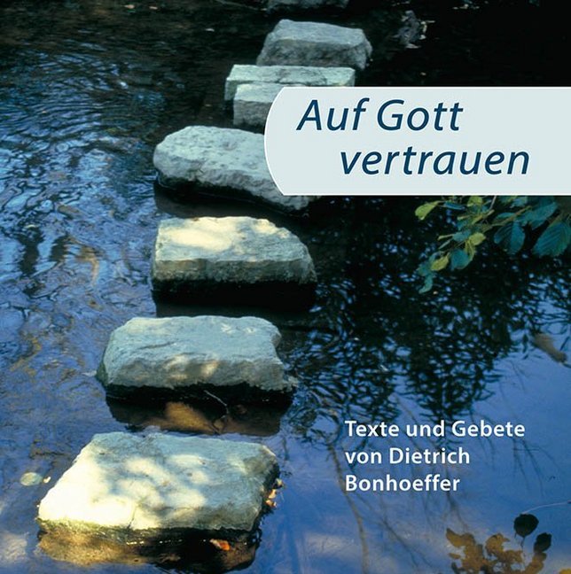 Auf Gott vertrauen