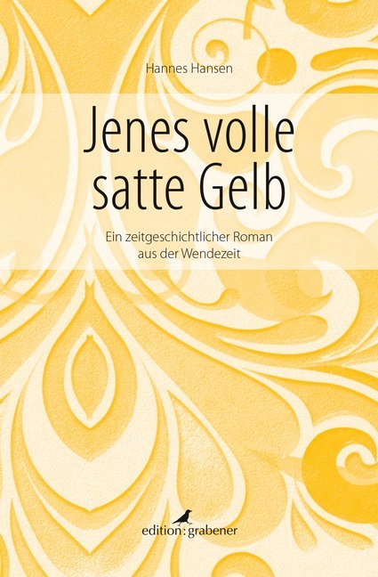 Jenes volle satte Gelb