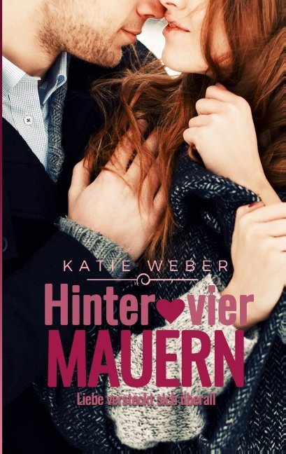 Hinter vier Mauern