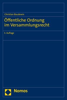 Öffentliche Ordnung im Versammlungsrecht