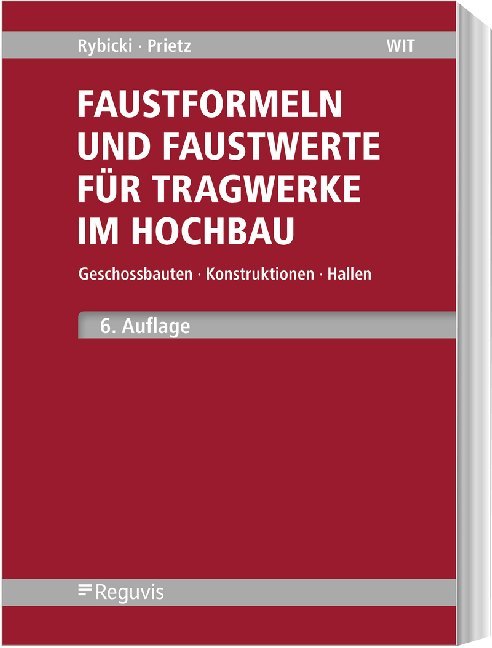 dickersbach Faustformeln und Faustwerte für Tragwerke im Hochbau; .