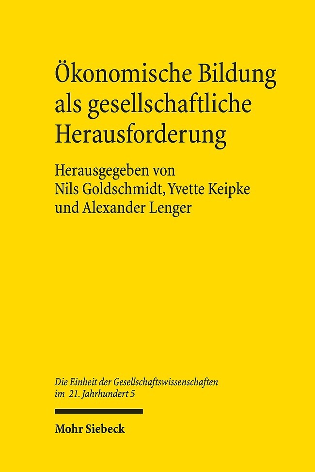 Ökonomische Bildung als gesellschaftliche Herausforderung