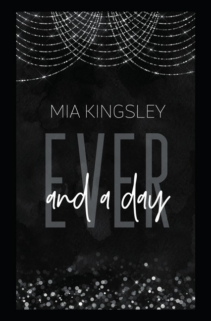 Ever And A Day
