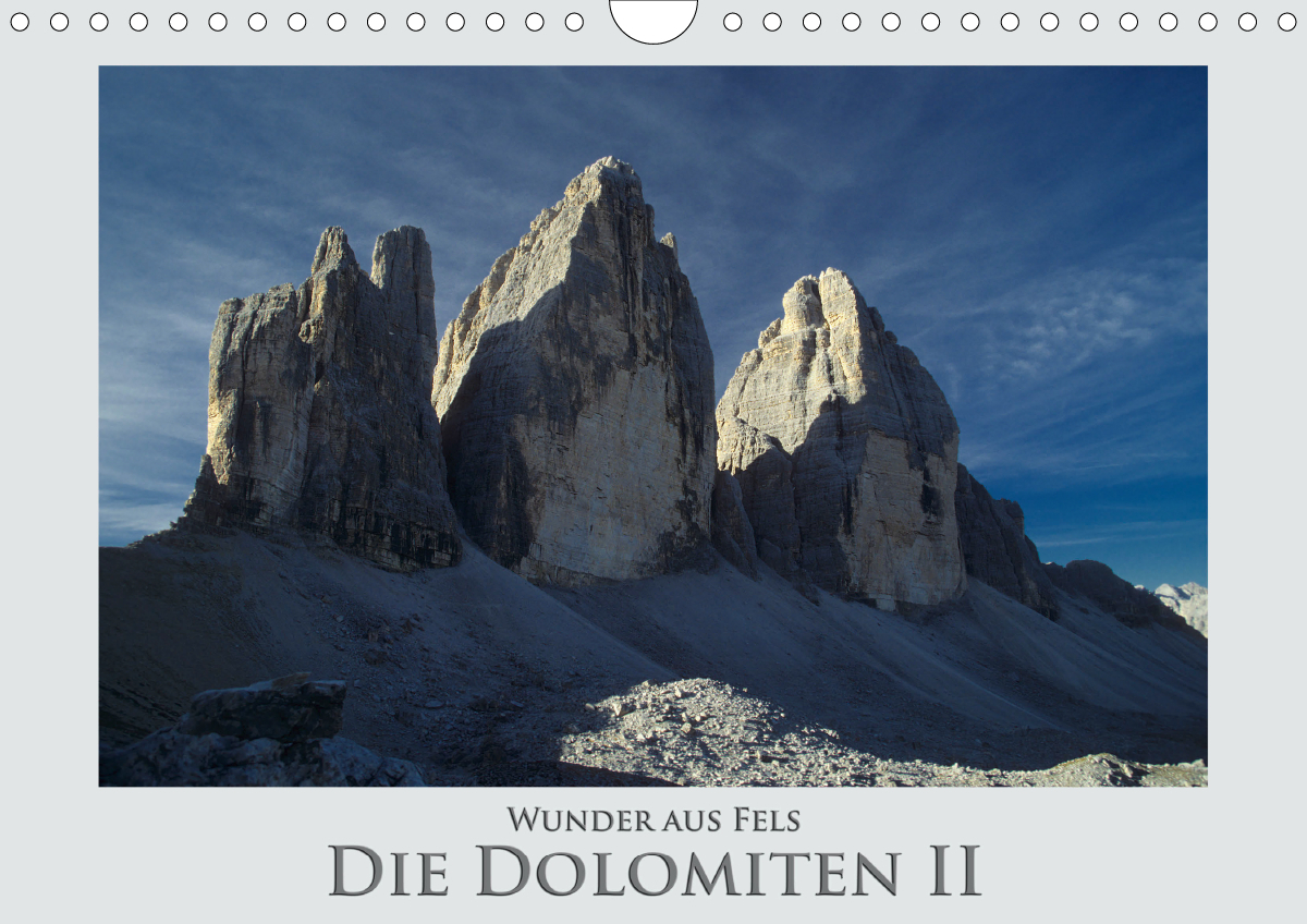 Wunder aus Fels - Die Dolomiten II (Wandkalender 2021 DIN A4 quer)