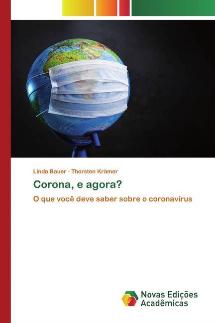 Corona, e agora?