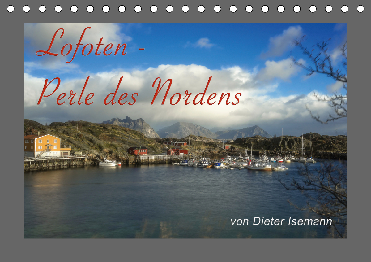 Lofoten - Die Perle des Nordens (Tischkalender 2021 DIN A5 quer)