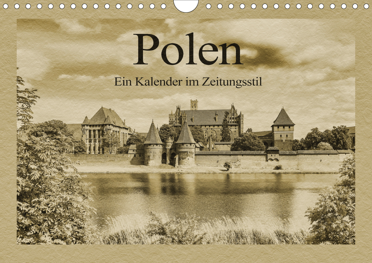 Polen - Ein Kalender im Zeitungsstil (Wandkalender 2021 DIN A4 quer)