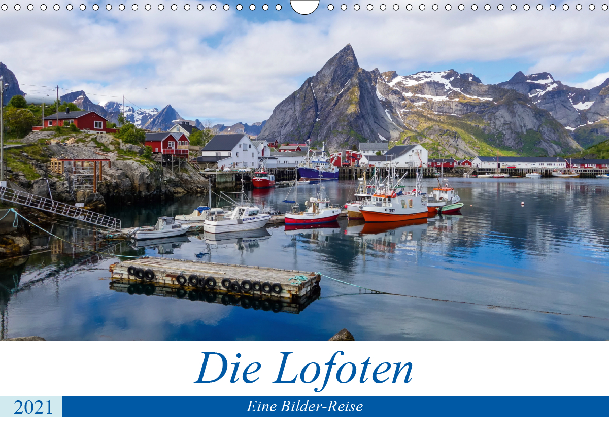 Die Lofoten - Eine Bilder-Reise (Wandkalender 2021 DIN A3 quer)