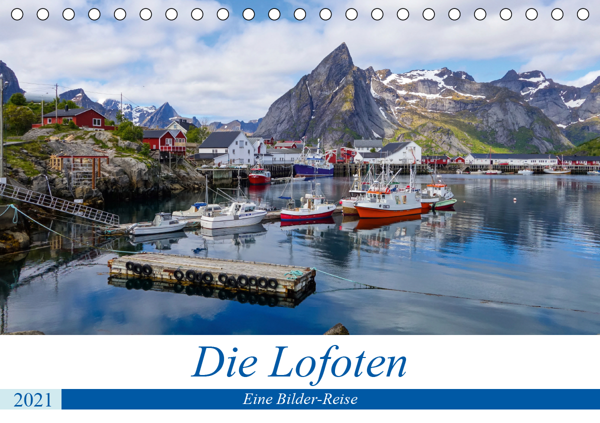 Die Lofoten - Eine Bilder-Reise (Tischkalender 2021 DIN A5 quer)